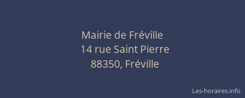 Mairie de Fr&eacute;ville
