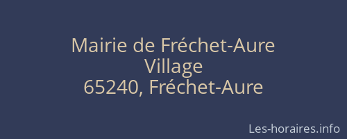Mairie de Fréchet-Aure
