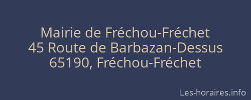 Mairie de Fréchou-Fréchet