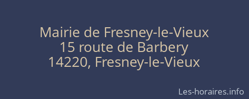 Mairie de Fresney-le-Vieux