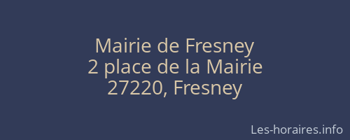 Mairie de Fresney