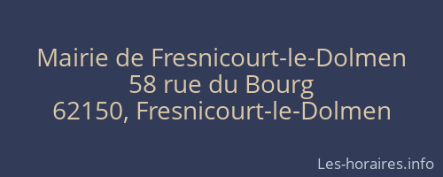 Mairie de Fresnicourt-le-Dolmen