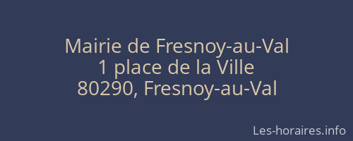 Mairie de Fresnoy-au-Val