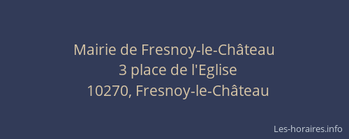 Mairie de Fresnoy-le-Château