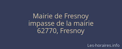 Mairie de Fresnoy