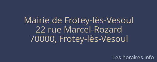 Mairie de Frotey-lès-Vesoul