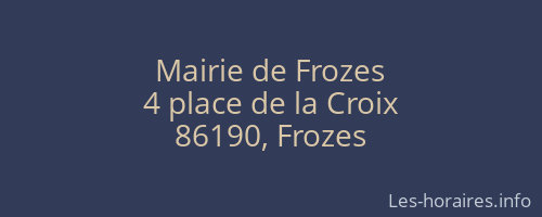 Mairie de Frozes