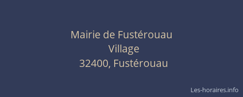 Mairie de Fust&eacute;rouau