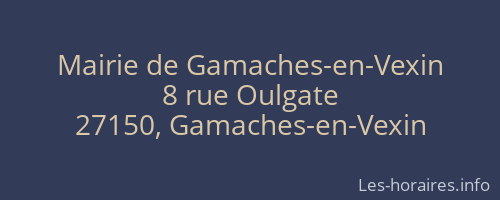 Mairie de Gamaches-en-Vexin
