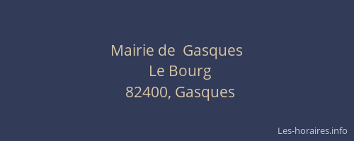 Mairie de  Gasques