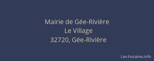 Mairie de Gée-Rivière