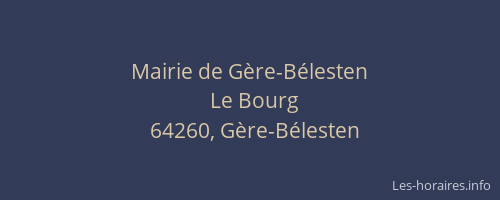 Mairie de G&egrave;re-B&eacute;lesten
