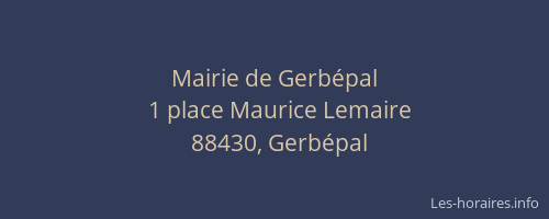 Mairie de Gerb&eacute;pal
