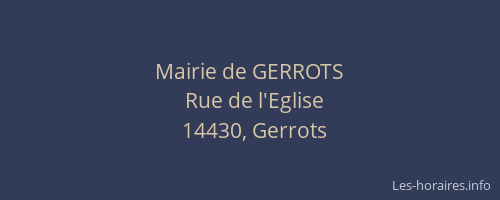 Mairie de GERROTS