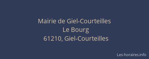 Mairie de Giel-Courteilles