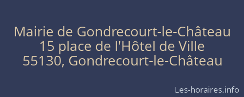 Mairie de Gondrecourt-le-Château