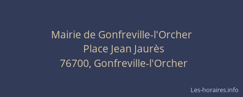 Mairie de Gonfreville-l'Orcher