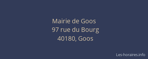 Mairie de Goos