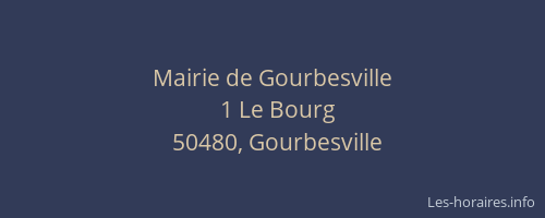 Mairie de Gourbesville