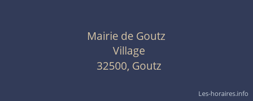 Mairie de Goutz