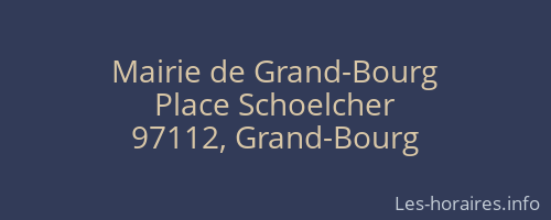 Mairie de Grand-Bourg