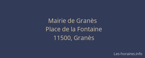 Mairie de Gran&egrave;s