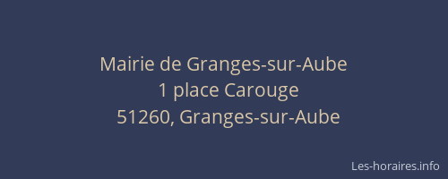 Mairie de Granges-sur-Aube