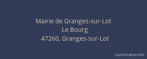 Mairie de Granges-sur-Lot