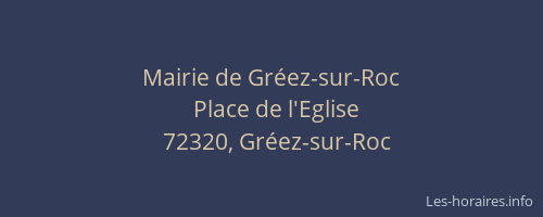 Mairie de Gr&eacute;ez-sur-Roc