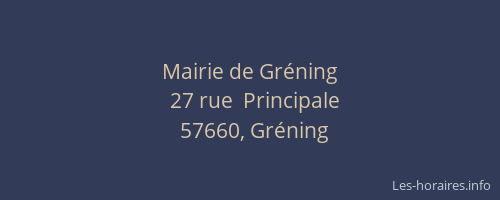 Mairie de Gr&eacute;ning