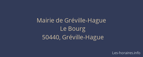 Mairie de Gr&eacute;ville-Hague