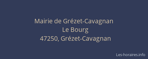 Mairie de Gr&eacute;zet-Cavagnan
