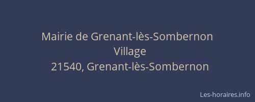 Mairie de Grenant-l&egrave;s-Sombernon