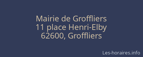 Mairie de Groffliers