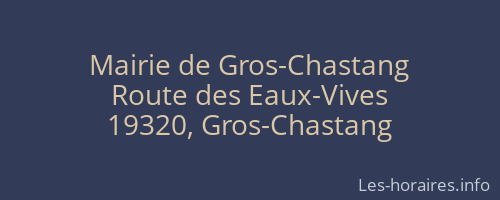 Mairie de Gros-Chastang