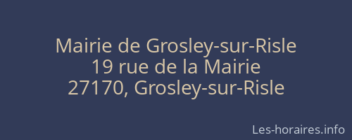 Mairie de Grosley-sur-Risle