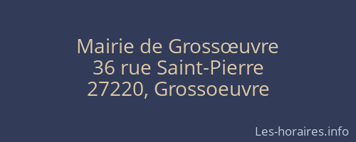 Mairie de Grossœuvre