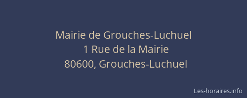 Mairie de Grouches-Luchuel