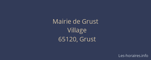 Mairie de Grust