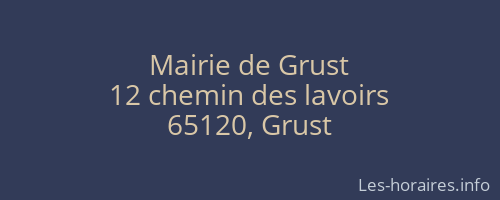 Mairie de Grust