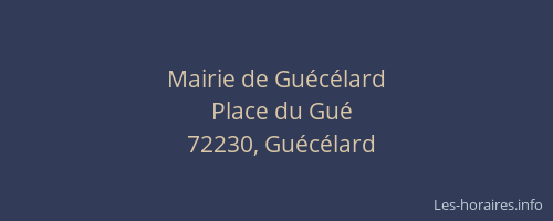 Mairie de Gu&eacute;c&eacute;lard
