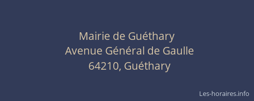 Mairie de Gu&eacute;thary
