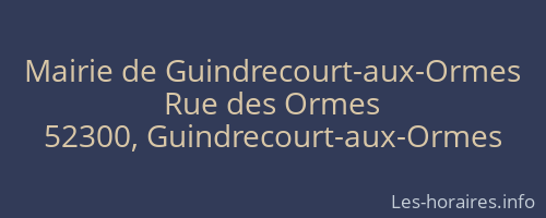 Mairie de Guindrecourt-aux-Ormes