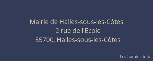 Mairie de Halles-sous-les-Côtes