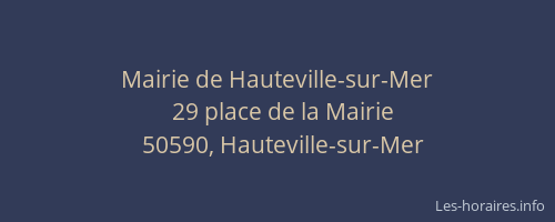 Mairie de Hauteville-sur-Mer