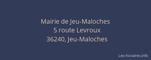 Mairie de Jeu-Maloches