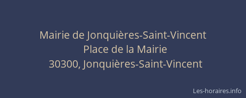 Mairie de Jonqui&egrave;res-Saint-Vincent