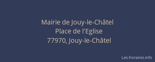 Mairie de Jouy-le-Châtel