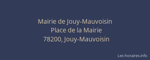 Mairie de Jouy-Mauvoisin