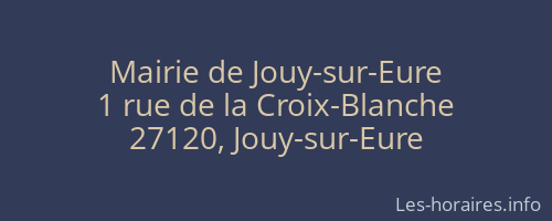 Mairie de Jouy-sur-Eure
